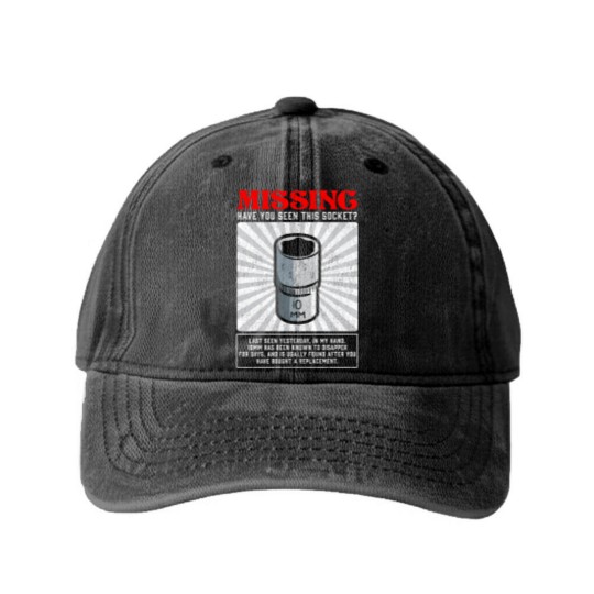 Discover Funny Mechanic 10mm Socket Missing Workshop Tool Washed Denim Baseball Caps