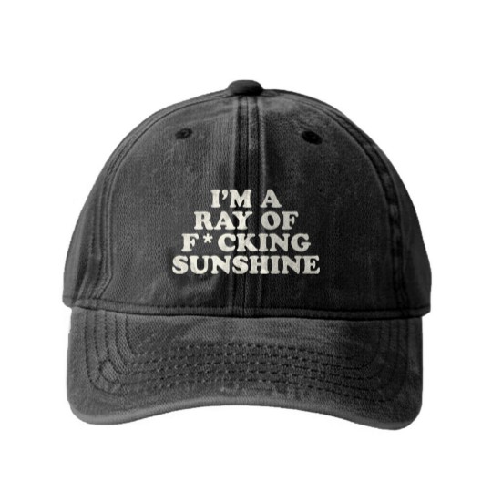 Discover I'm a Ray of F*cking Sunshine - Ray Of Sunshine - Washed Denim Baseball Caps