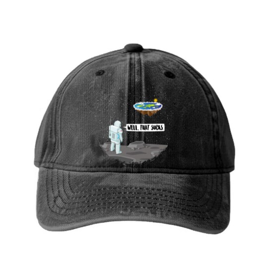 Discover Funny Flat Earth Astronaut - Well That Sucks Washed Denim Baseball Caps