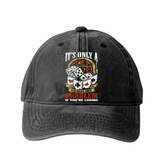 Discover Funny Gambling Gambler Gamble Casino Games - Gambling - Washed Denim Baseball Caps