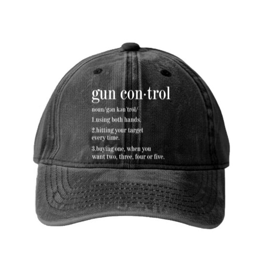 Discover Gun Control Definition Instructions Washed Denim Baseball Caps