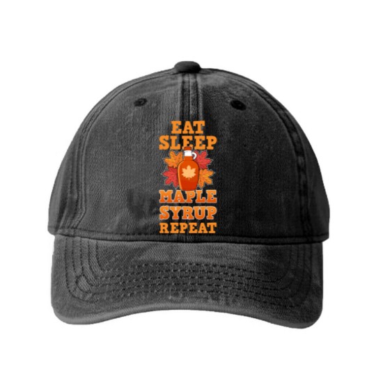 Discover Eat Sleep Maple Syrup Repeat Farmer Sugar Maker Quebec Farm Washed Denim Baseball Caps