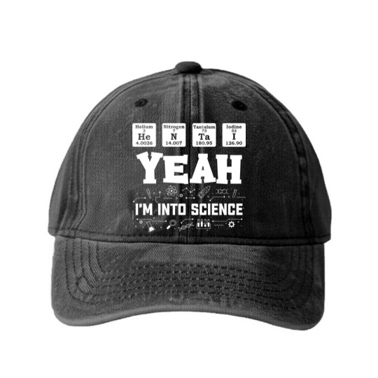 Discover Yeah I m Into Science hen Lover Element Table Washed Denim Baseball Caps