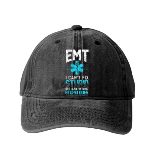 Discover emt medical emergency stupid can fix Washed Denim Baseball Caps