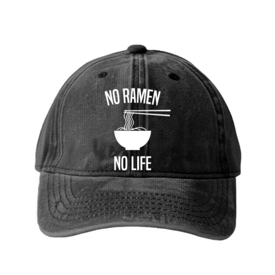 Discover No Ramen No Life Noodle Soup Japan Weeb Gift Idea Washed Denim Baseball Caps