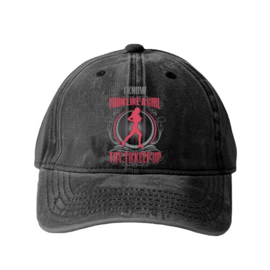 Discover Runner - I know I run like a girl try to keep up Washed Denim Baseball Caps