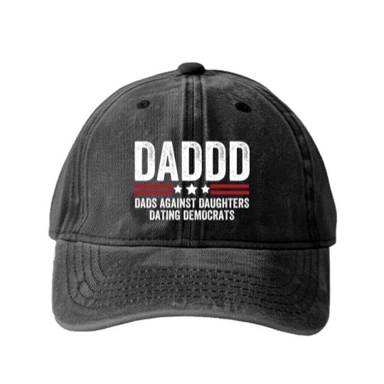 Discover Daddd Dads Against Daughters Dating Democrats Washed Denim Baseball Caps
