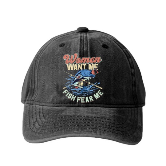 Discover Women Want Me Fish Fear Me Fisherman Fishing Washed Denim Baseball Caps