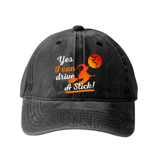 Discover Halloween Witch Broom Yes I Can Drive A Stick Washed Denim Baseball Caps