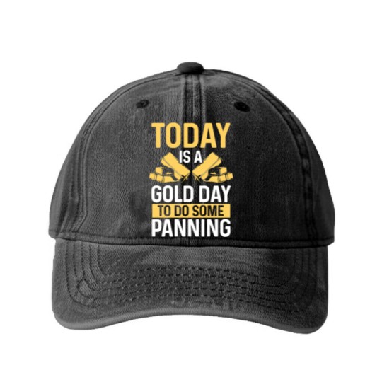 Discover Gold Gold Day to go Mining Miner Gold Panning Washed Denim Baseball Caps
