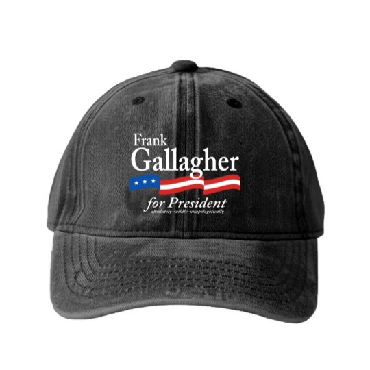 Discover Frank Gallagher For President Shameless Funny Meme Washed Denim Baseball Caps