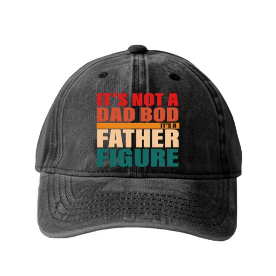 Discover It's Not A Dad Bod It's A Fathers Figure Washed Denim Baseball Caps Washed Denim Baseball Caps