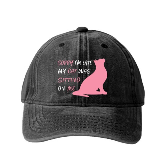 Discover Funny Sorry I'm Late My Cat Was Sitting On Me, Cat Washed Denim Baseball Caps