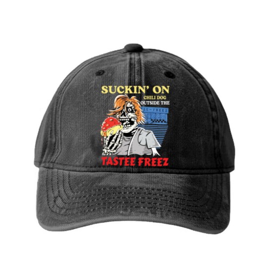 Discover Suckin’ on chili dog outside the tastee freez Washed Denim Baseball Caps