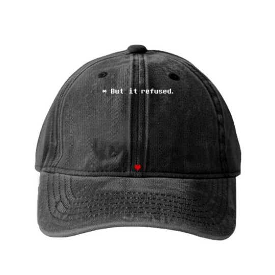 Discover Undertale - But it refused Washed Denim Baseball Caps
