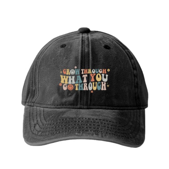 Discover Grow Through What You Go Through, Positive Washed Denim Baseball Caps, Motivational Washed Denim Baseball Caps, Positive Saying Washed Denim Baseball Caps