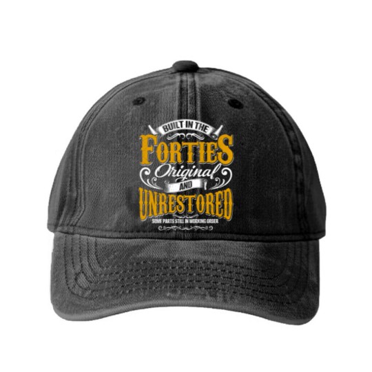 Discover Built In The 40S Forties Vintage Classic Funny 80T Washed Denim Baseball Caps