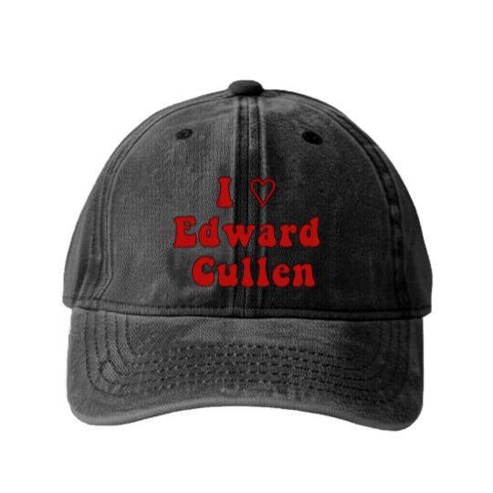 Discover I Love Edward Cullen - Twilight - Washed Denim Baseball Caps