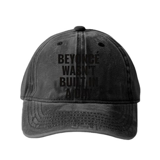 Discover Beyonce Wasn't Built In A Day Washed Denim Baseball Caps
