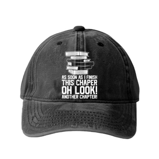 Discover As Soon As I Finish This Chapter Oh Look Another Washed Denim Baseball Caps