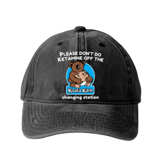 Discover Koala Kare please don_t do ketaminee off the changing station Washed Denim Baseball Caps