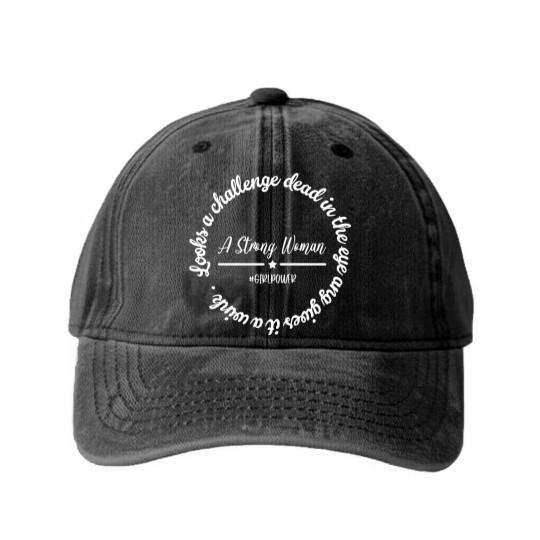 Discover A Strong Woman - Strong Woman - Washed Denim Baseball Caps