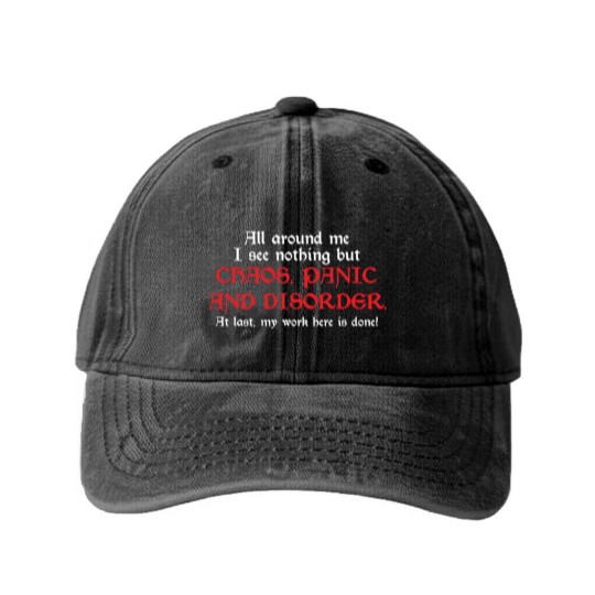 Discover ALL AROUND ME I SEE NOTHING BUT CHAOS Washed Denim Baseball Caps