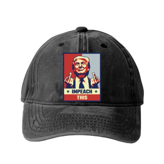 Discover Donald Trump Impeach This Washed Denim Baseball Caps