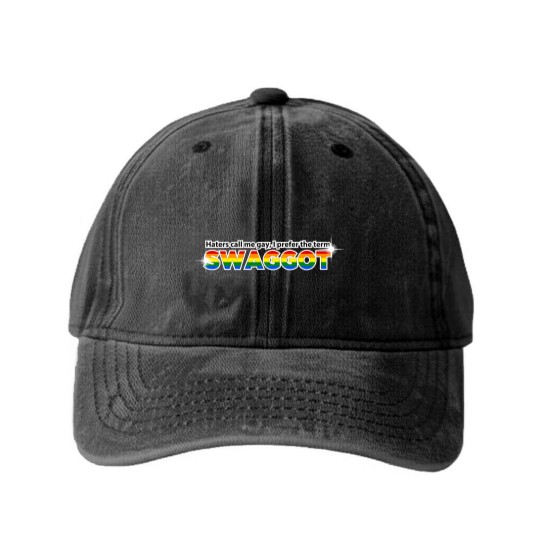 Discover haters call me gay i prefer the term swaggot t Washed Denim Baseball Caps