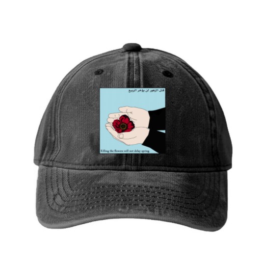 Discover Killing the Flowers Will Not Delay Spring Washed Denim Baseball Caps
