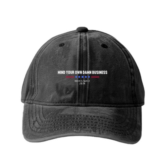 Discover Mind Your Own Damn Business Washed Denim Baseball Caps, Harris Walz Washed Denim Baseball Caps