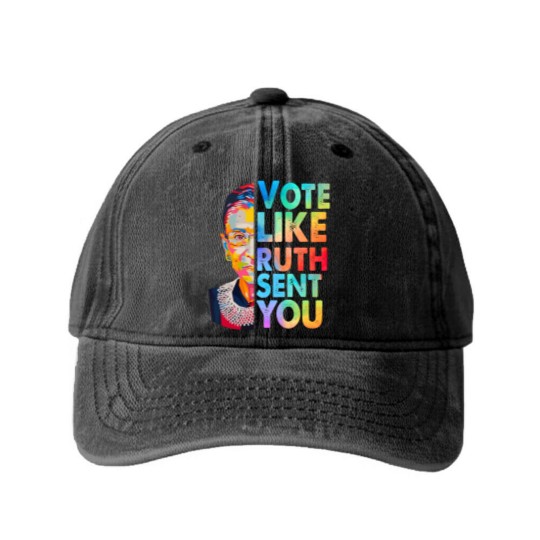 Discover Vote Like Ruth Sent You Washed Denim Baseball Caps, Empowering Women, Election 2024, Vote 2024