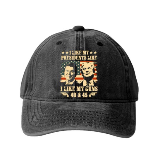 Discover I Like my Presidents Like I Like My Guns 40 45 Washed Denim Baseball Caps, Ronald Reagan and Donald Trump Washed Denim Baseball Caps