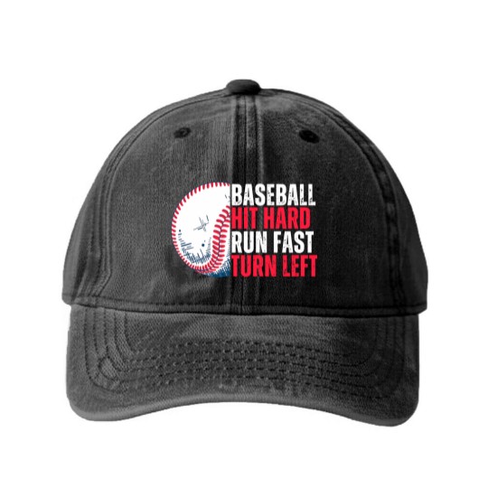 Discover Sport Baseball Hit Hard Run Fast Turn Left For Lovers Washed Denim Baseball Caps
