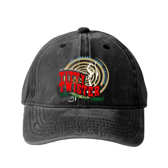 Discover The Titty Twister Washed Denim Baseball Caps Washed Denim Baseball Caps