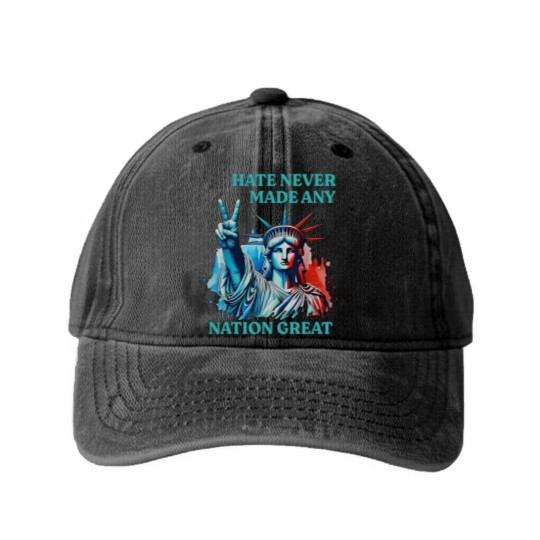 Discover Hate Never Made Any Nation Great Peace Anti Trump Washed Denim Baseball Caps