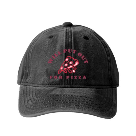 Discover Will Put Out For Pizza unisex Washed Denim Baseball Caps | Pizza Lover Washed Denim Baseball Caps
