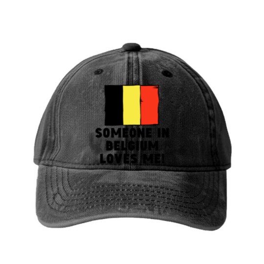Discover Someone In Belgium Loves Me! Washed Denim Baseball Caps