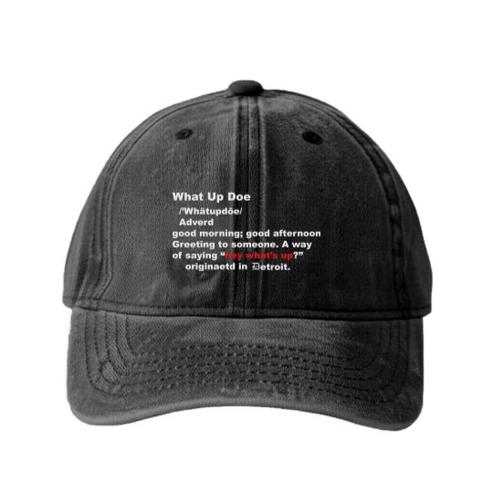 Discover What up Doe Washed Denim Baseball Caps