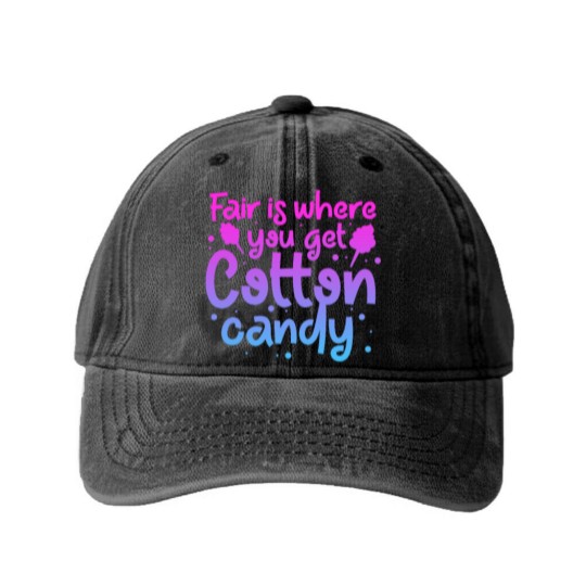 Discover Fair Is Where You Get Cotton Candy Washed Denim Baseball Caps