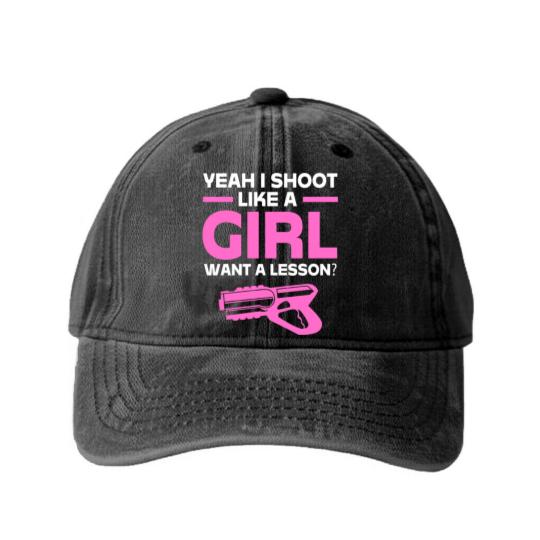 Discover Laser Tag Yeah I Shoot Like A Girl Want A Lesson Washed Denim Baseball Caps