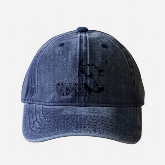 Discover Eat more Chicken like Boss - Eat More Chicken - Washed Denim Baseball Caps