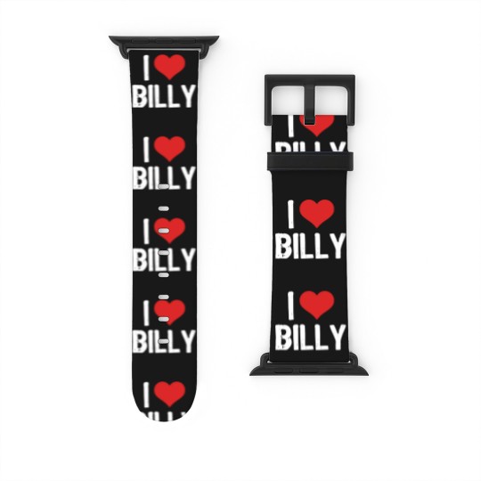 Discover I Love Billy  3 Watch Bands For Apple Watch