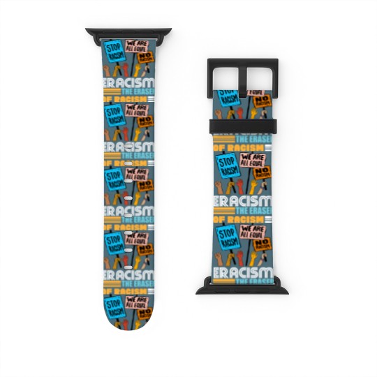 Discover Eracism the Eraser of Racism Black lives matter Watch Bands For Apple Watch