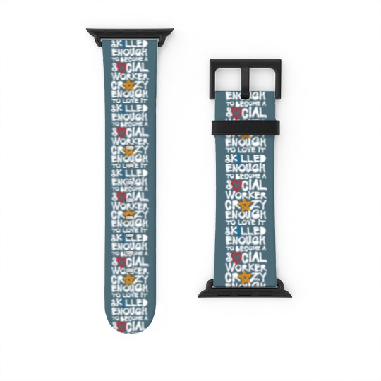 Discover Skilled Social Worker Watch Bands For Apple Watch