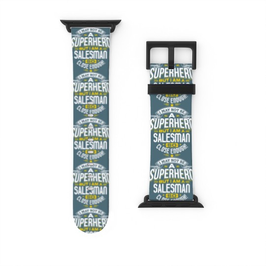 Discover Salesman Idea Professional Superhero Salesmen Watch Bands For Apple Watch