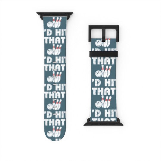 Discover Bowling Watch Bands For Apple Watch - I'd Hit That - Vintage - Gift For Bowlers Watch Bands For Apple Watch