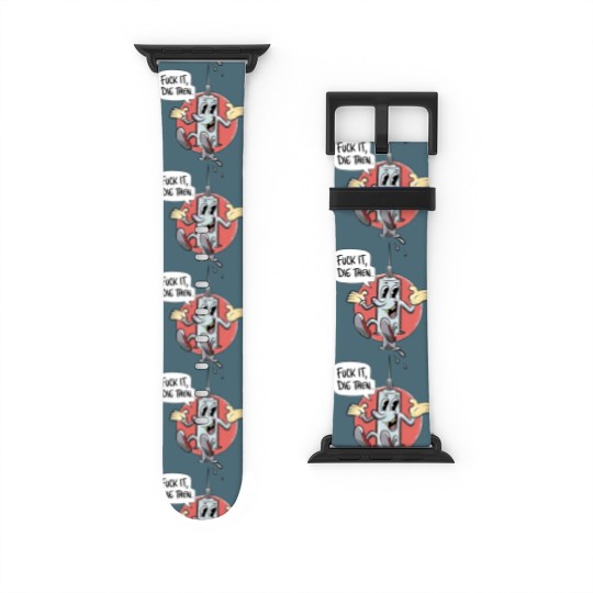 Discover Fuck It Die Then Watch Bands For Apple Watch