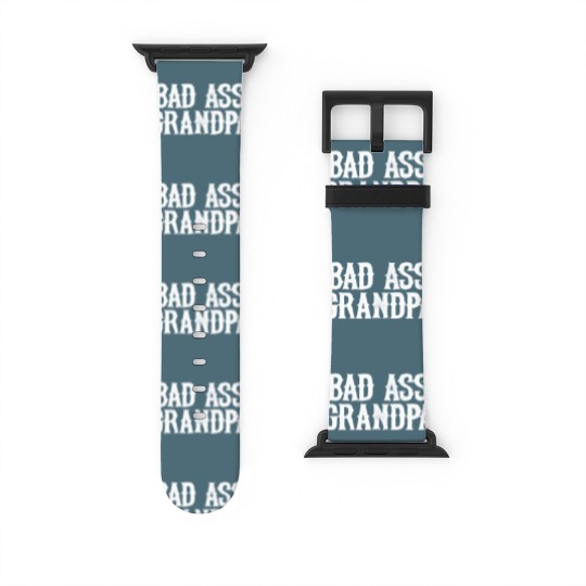 Discover Men's Watch Bands For Apple Watch Bad Ass Grandpa