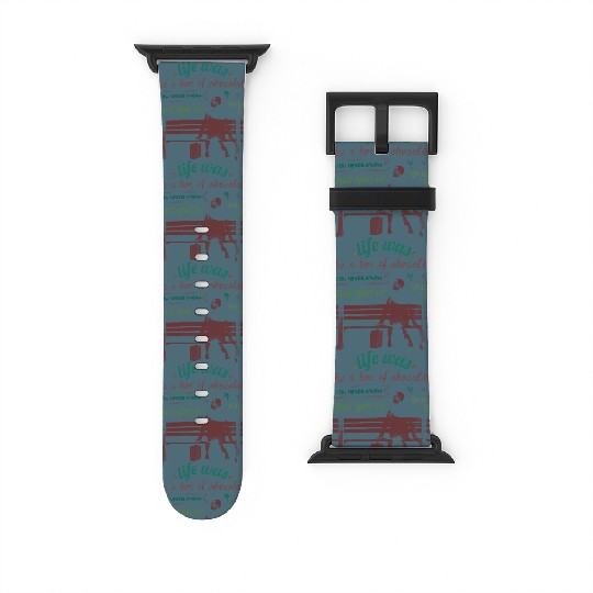 Discover Life is Like A Box of Chocolates  Unisex Watch Bands For Apple Watch